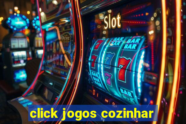 click jogos cozinhar